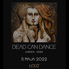 Dead Can Dance - Łódź Atlas Arena